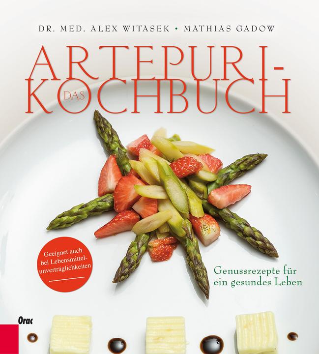 Produktbild Das Artepuri-Kochbuch (Deutsch, Alex Witasek, Maria Dubberke, Mathias Gadow, Rita Newman, 2014)