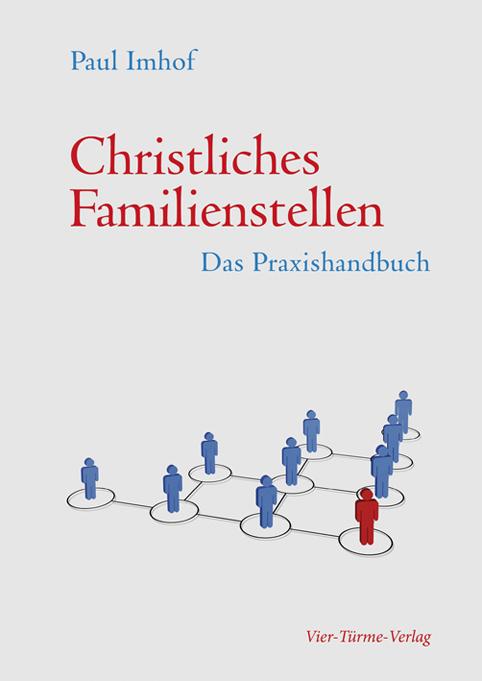Produktbild Christliches Familienstellen (Deutsch, Paul Imhof, 2021)