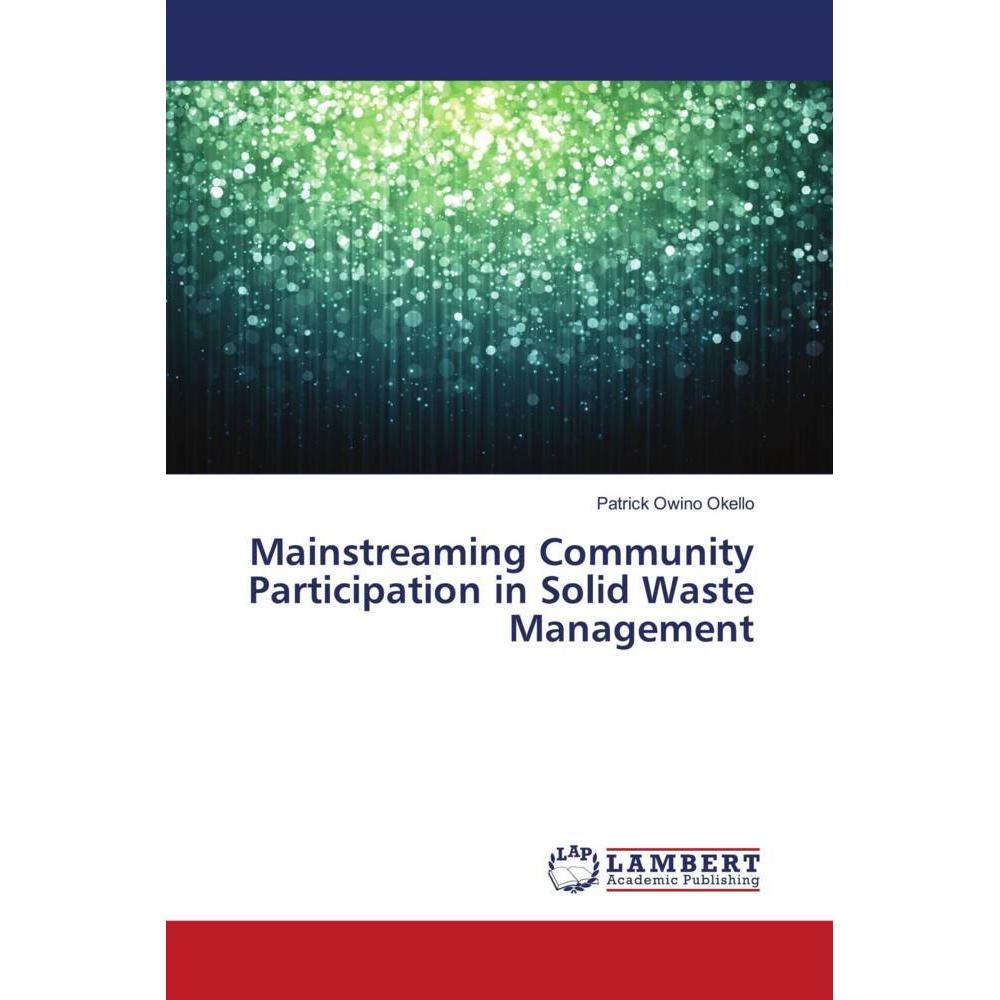 Mainstreaming Community Participation in Solid Waste Management, Fachbücher