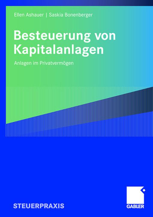 Produktbild Besteuerung von Kapitalanlagen (Deutsch, Ellen Ashauer-Moll, Saskia Bonenberger, 2007)