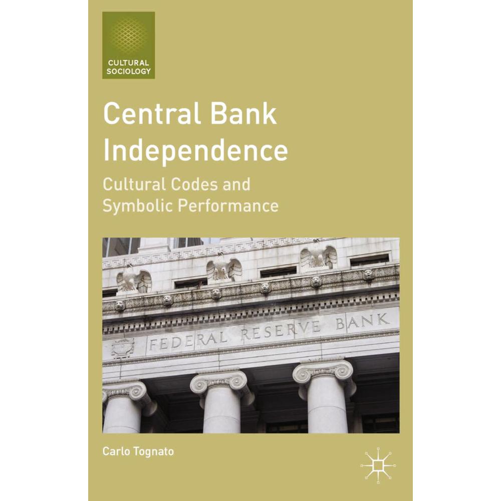 Central Bank Independence, Fachbücher von C. Tognato
