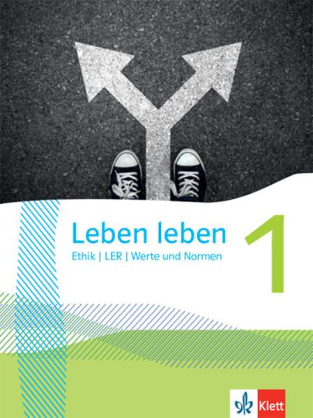 Leben leben 1. Schulbuch Klasse 5/6 (German, Ernst Klett Publishers, 2021)