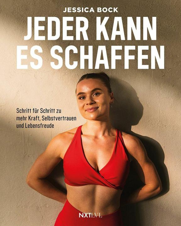 Next Level Jeder kann es schaffen (Deutsch, Jessica Bock, 2025)