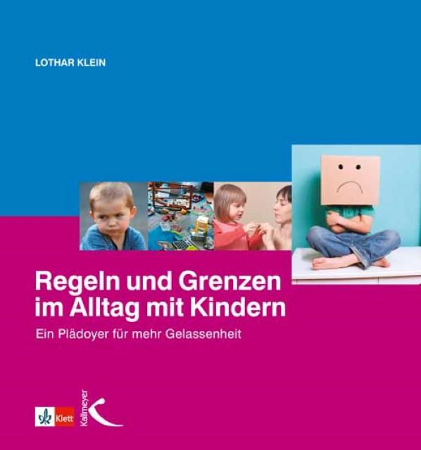 Produktbild Regeln und Grenzen im Alltag mit Kindern (Deutsch, Lothar Klein, 2014)