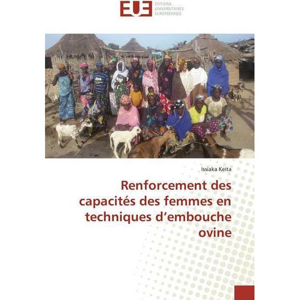 Renforcement des capacités des femmes en techniques d'embouche ovine, Fachbücher von Issiaka Keita