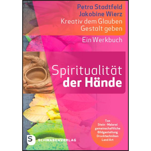 Spiritualität der Hände, Sachbücher von Petra Stadtfeld