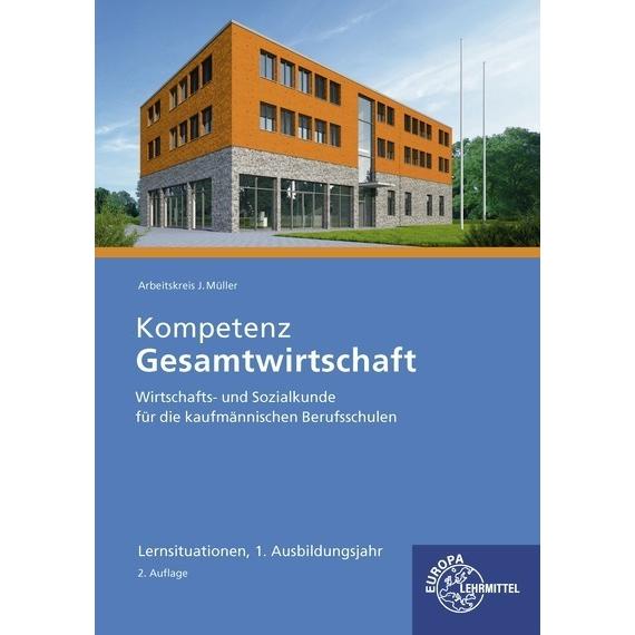 Felsch:Kompetenz Gesamtwirtschaft Lerns, Schulbücher von Stefan Felsch, Raimund Frühbauer, Johannes Krohn, Sabrina Metzl...