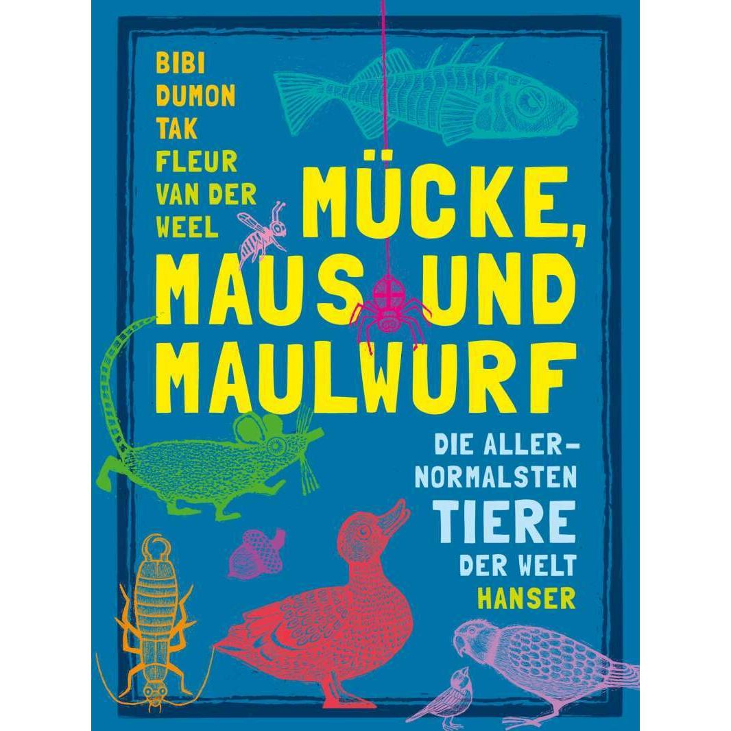 Mücke, Maus und Maulwurf, Kinderbücher von Bibi Dumon Tak