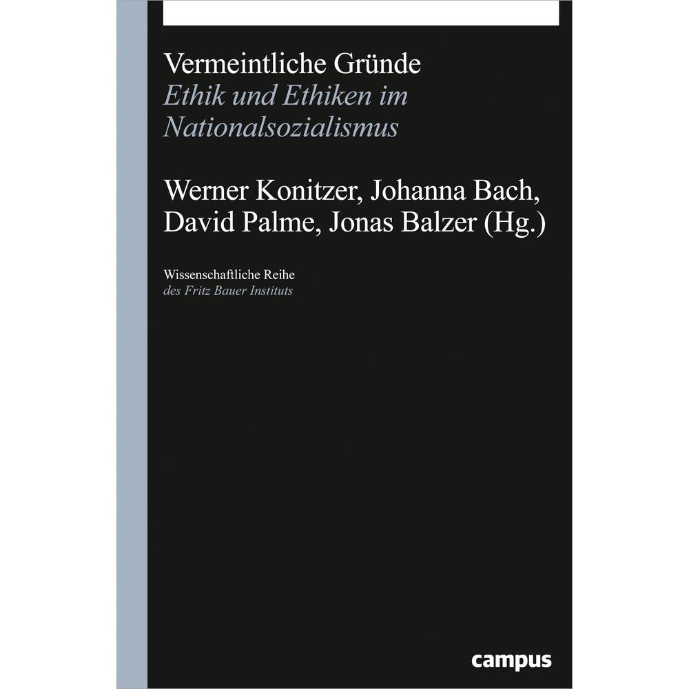 Vermeintliche Gründe, Sachbücher von David Palme, Johanna Bach, Werner Konitzer, Jonas Balzer