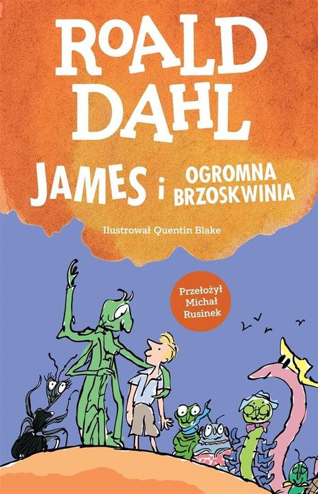 Trefl James und der Riesenpfirsich, Roald Dahl (Deutsch, Michal Rusinek, Roald Dahl)