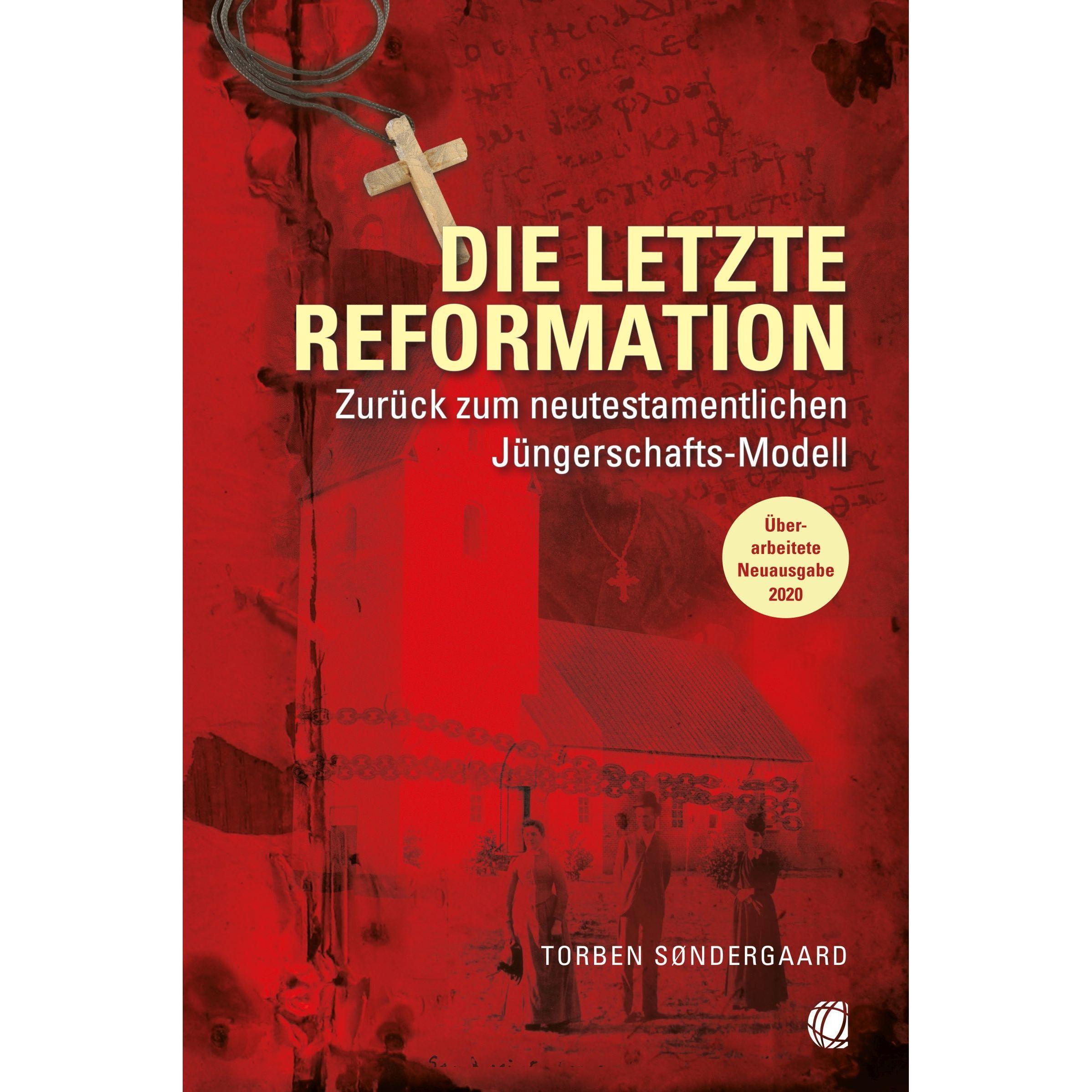 Die letzte Reformation (überarbeitete Neuausgabe 2020), Sachbücher von Torben Søndergaard