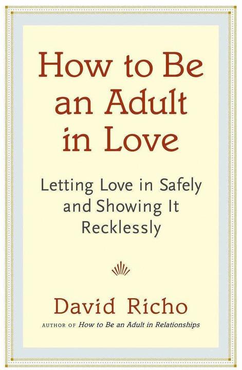 Produktbild How to Be an Adult in Love (Englisch, David Richo, 2014)