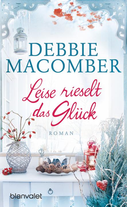 Produktbild Leise rieselt das Glück (Deutsch, Debbie Macomber, 2018)