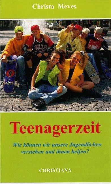Produktbild Teenagerzeit (Deutsch, Christa Meves, 2007)