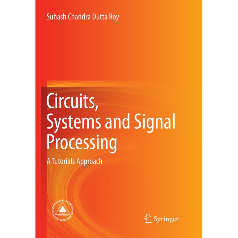 Circuits, Systems and Signal Processing, Fachbücher von Suhash Chandra Dutta Roy