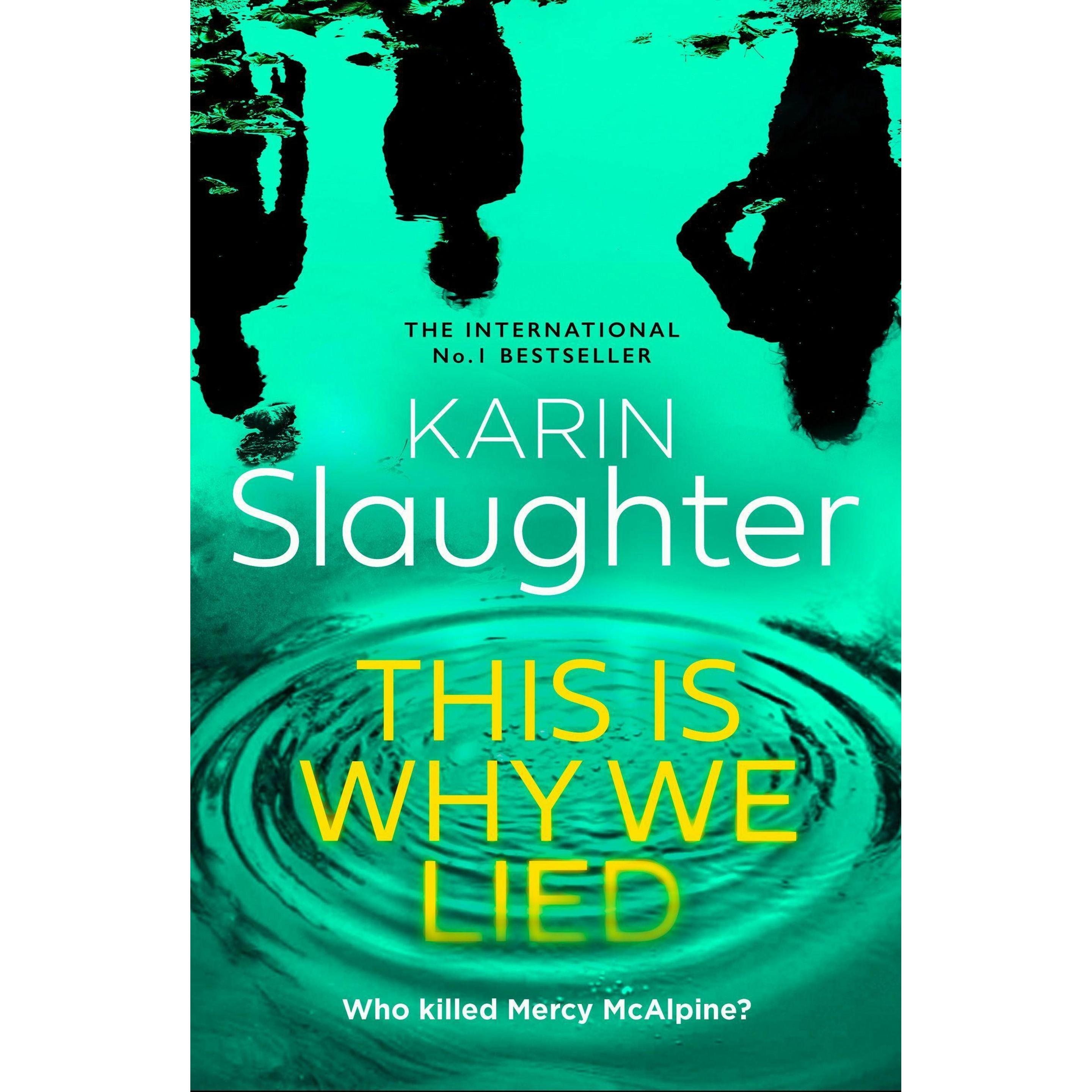 Thumbnail - Slaughter:The This is Why We Lied, Belletristik von Karin Slaughter