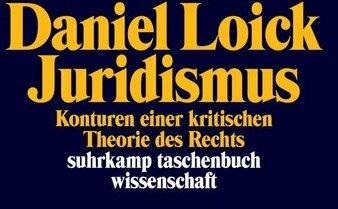 Produktbild Juridismus (Deutsch, Daniel Loick, 2017)