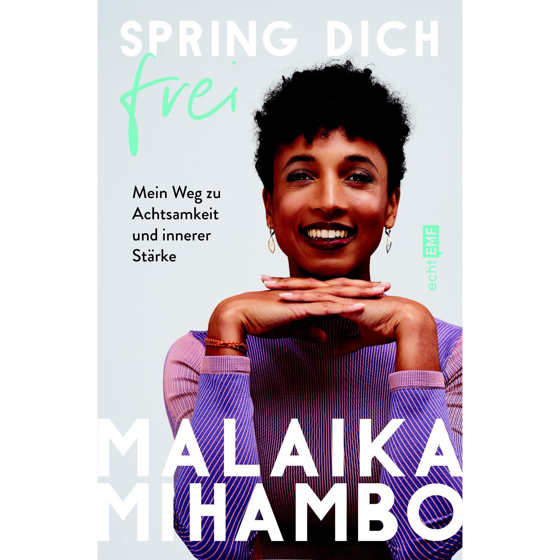 Spring dich frei - Mein Weg zu Achtsamkein & innerer Stärke, Sachbücher von Malaika Mihambo, Regina Carstensen
