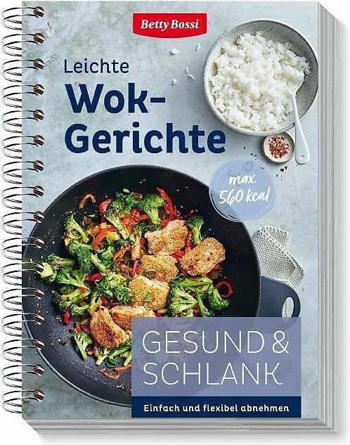 Betty Bossi Gesund & Schlank – Leichte Wok-Gerichte (Tedesco, Betty Bossi, 2024)