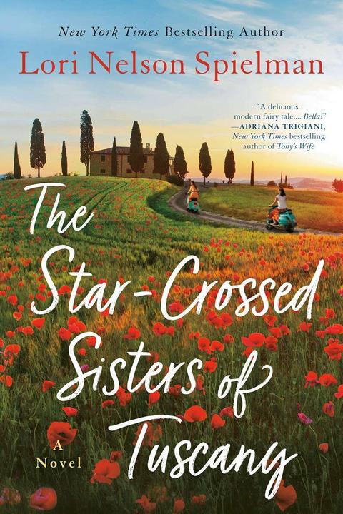 Produktbild The Star-Crossed Sisters of Tuscany (Englisch, Lori Nelson Spielman, 2020)