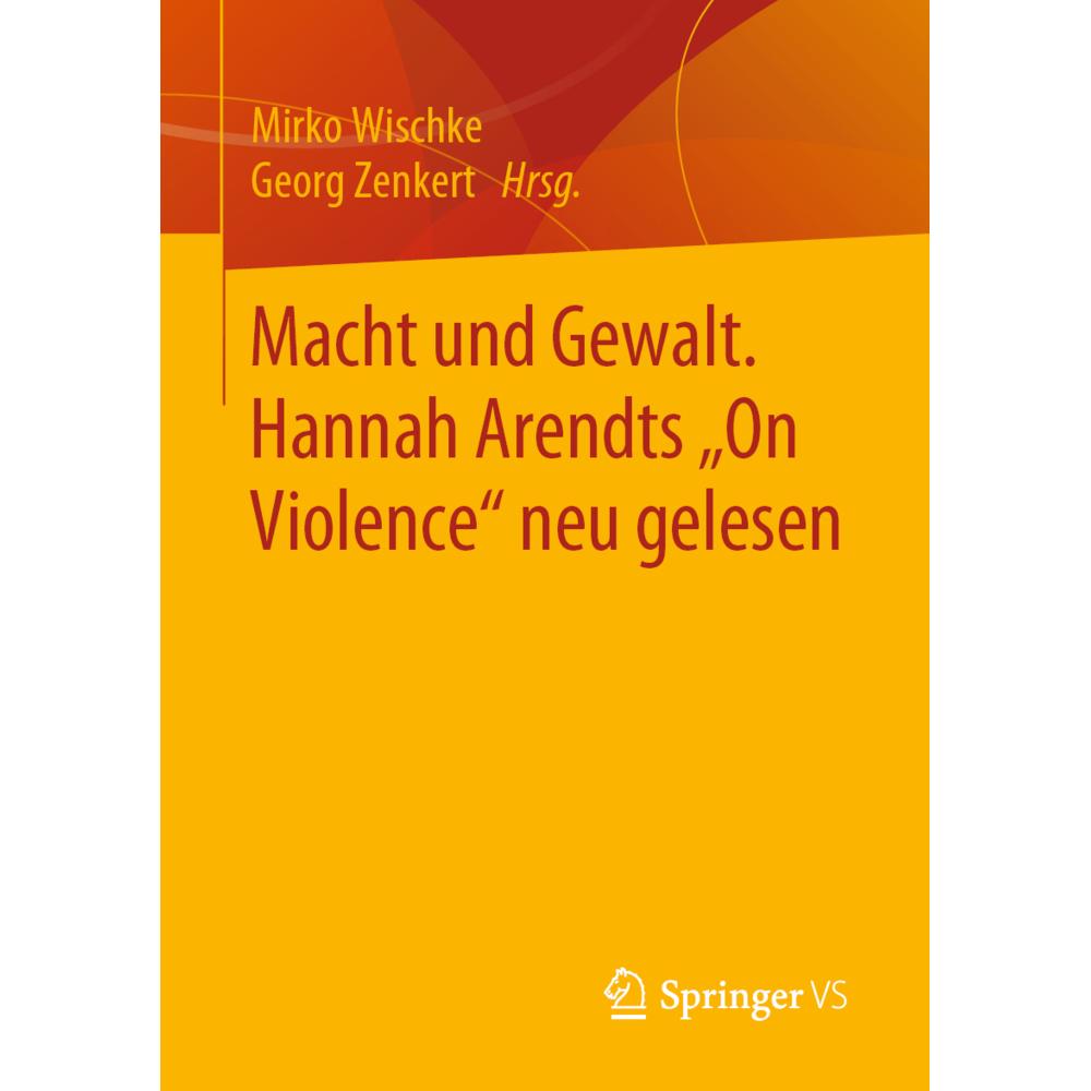 Macht und Gewalt, Fachbücher von Georg Zenkert, Mirko Wischke