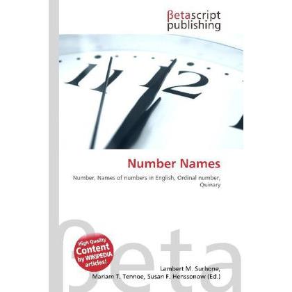 Number Names, Fachbücher von Lambert M. Surhone, Mariam T. Tennoe, Susan F. Henssonow