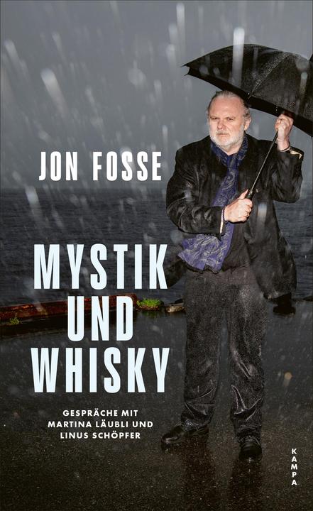 Produktbild Mystik und Whisky (Deutsch, Martina Läubli, Jon Fosse, Linus Schöpfer, 2024)