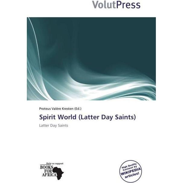 Spirit World (Latter Day Saints), Sachbücher