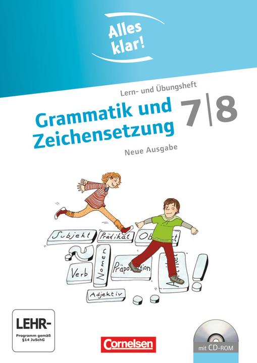 Produktbild Alles klar! 7./8. Schuljahr. Neue Ausgabe. Grammatik und Zeichensetzung. Lern-und Übungsheft. (Deutsch, Ann-Christin Maempel, Cornelia Scholz, Ulla Oppenländer, 2012)