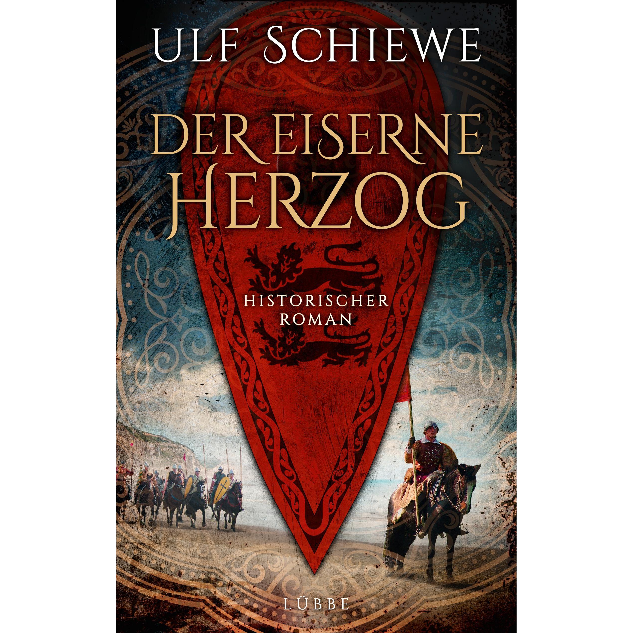 Der eiserne Herzog, Belletristik von Ulf Schiewe