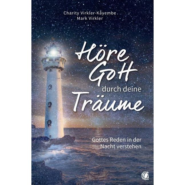 Höre Gott durch deine Träume, Fachbücher von Charity Virkler Kayembe Mark Virkler