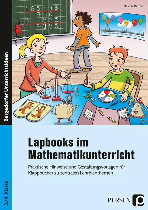 Produktbild Lapbooks im Mathematikunterricht - 3./4. Klasse (Deutsch, Melanie Bettner, 2017)