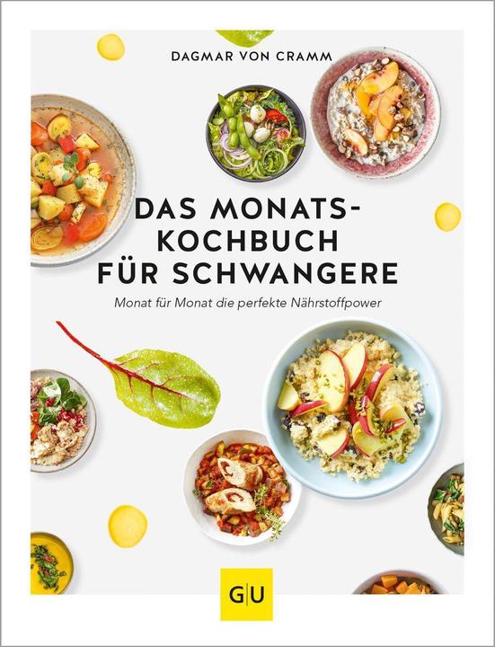 Produktbild Das Monats-Kochbuch für Schwangere (Deutsch, Dagmar von Cramm, 2020)