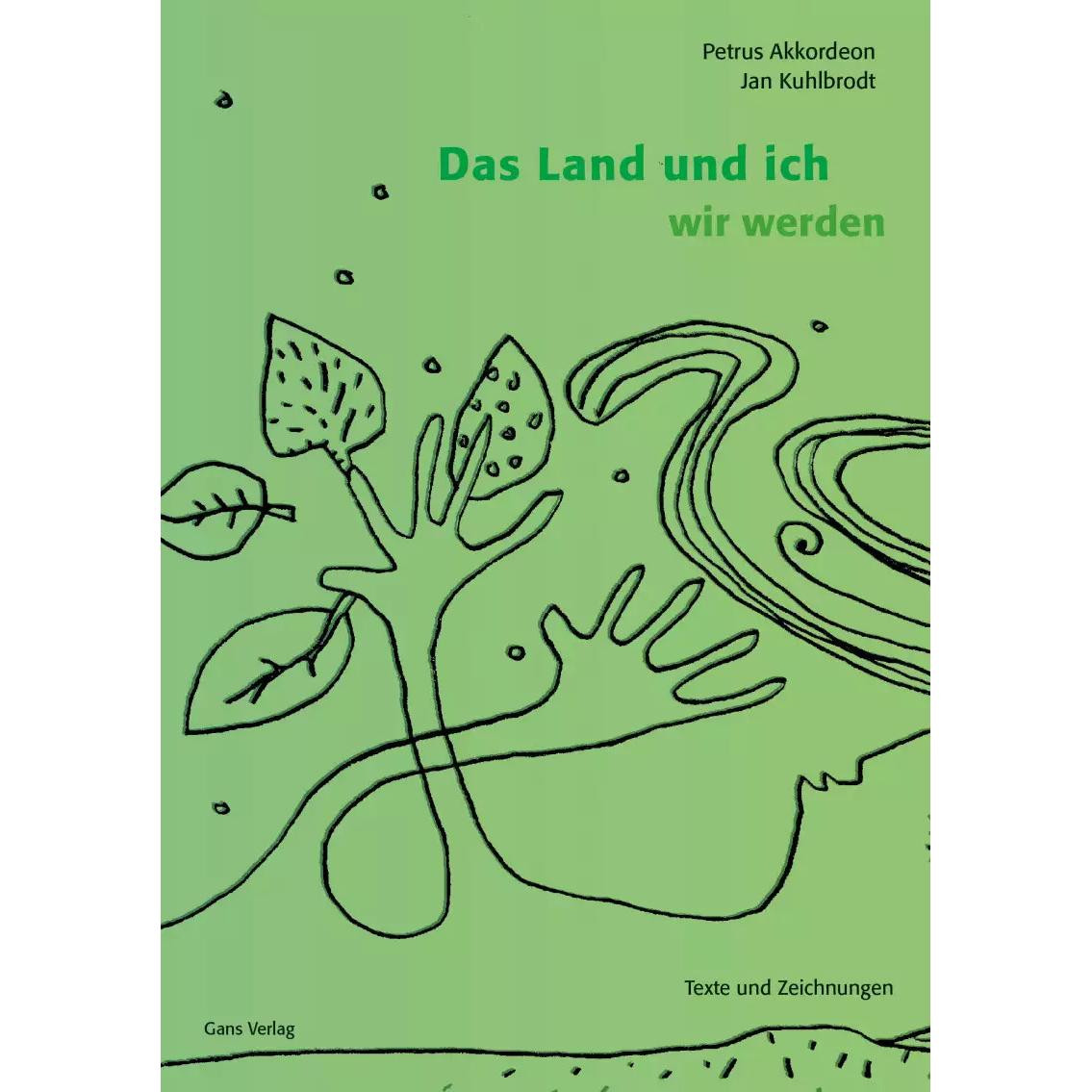 Thumbnail - Das Land und ich wir werden, Belletristik von Jan Kuhlbrodt
