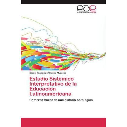 Estudio Sistémico Interpretativo de la Educación Latinoamericana, Fachbücher