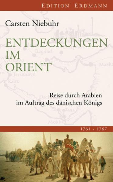 Produktbild Entdeckungen im Orient (Deutsch, Carsten Niebuhr, 2012)