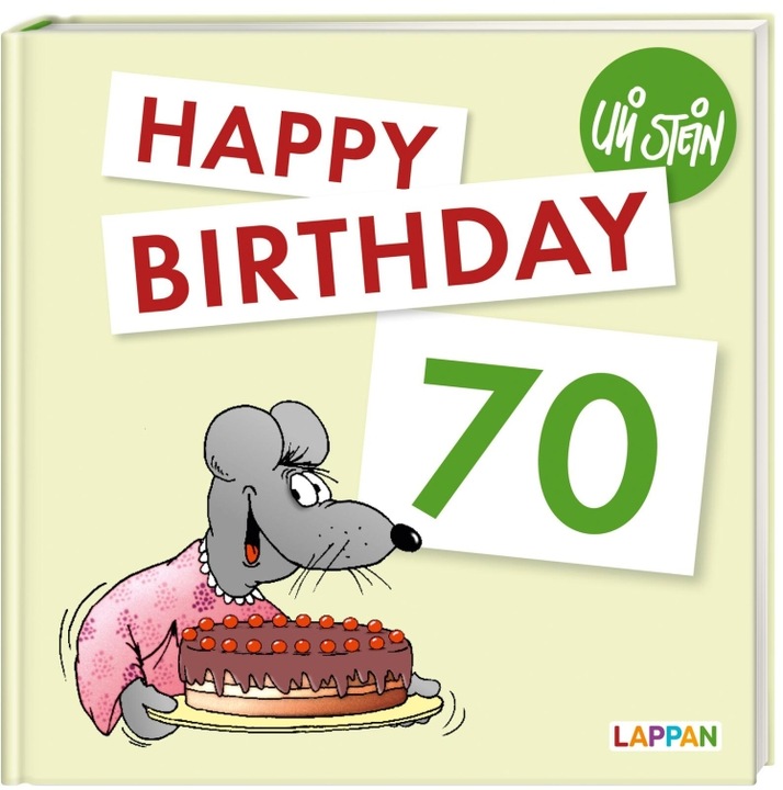 Produktbild Happy Birthday zum 70. Geburtstag (Deutsch, Uli Stein, 2022)