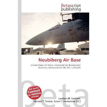 Neubiberg Air Base, Fachbücher von Susan F. Marseken, Miriam T. Timpledon, Lambert M. Surhone
