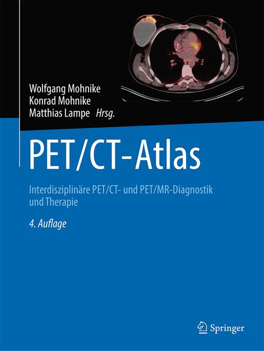 Actual product image PET/CT atlas (German, Konrad Mohnike, Matthias Lampe, Wolfgang Mohnike, 2024)