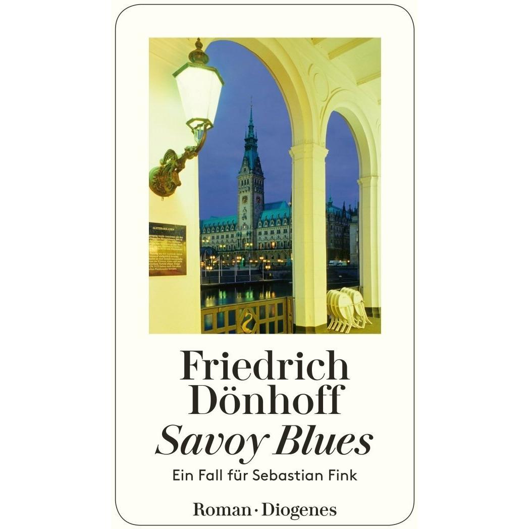Savoy Blues, Belletristik von Friedrich Dönhoff