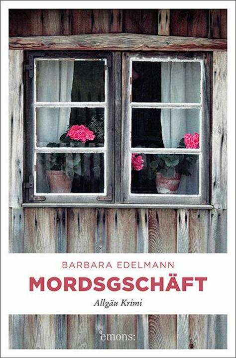 Produktbild Mordsgeschäft (Deutsch, Barbara Edelmann, 2016)