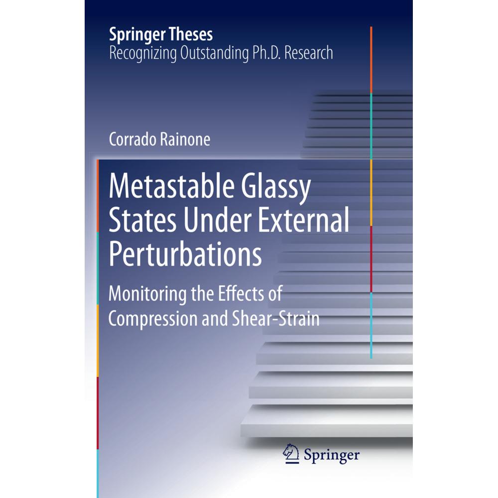 Metastable Glassy States Under External Perturbations, Fachbücher von Corrado Rainone