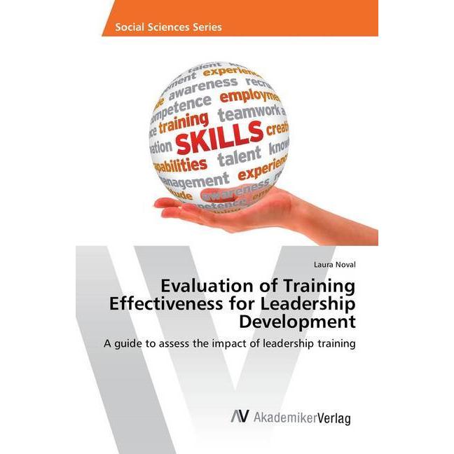 Evaluation of Training Effectiveness for Leadership Development, Fachbücher
