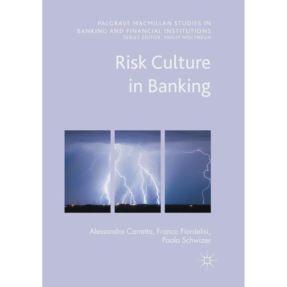 Risk Culture in Banking, Fachbücher von Alessandro Carretta, Paola Schwizer, Franco Fiordelisi