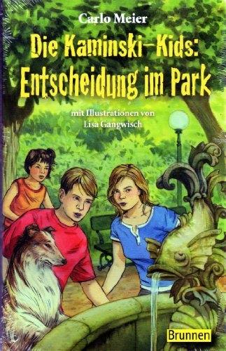 Brunnen Die Kaminski-Kids: Entscheidung im Park (Deutsch, Carlo Meier, 2007)