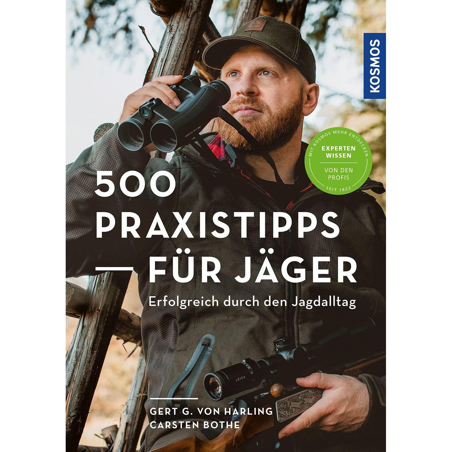 500 Praxistipps für Jäger, Ratgeber von Carsten Bothe, Gert G. von Harling