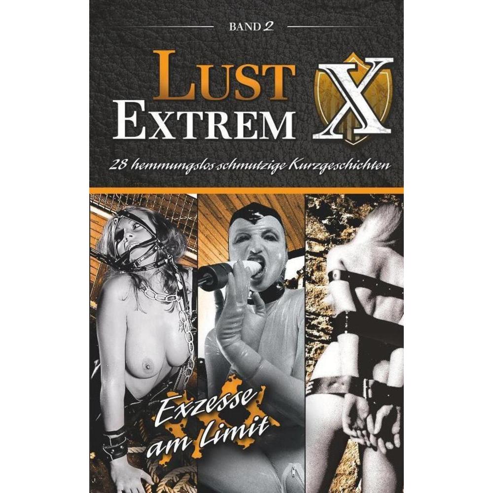 Lust Extrem - Band 2: Exzesse am Limit!, Belletristik von Lisa Cohen, Jenny Prinz
