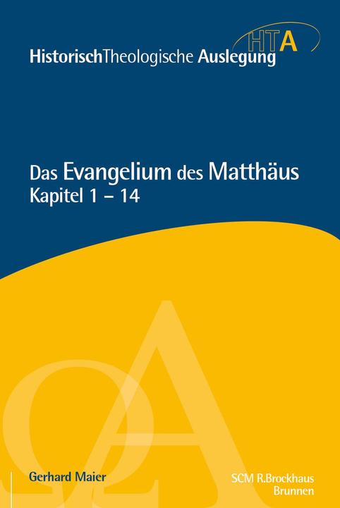 Produktbild Brunnen Das Evangelium des Matthäus, Kapitel 1-14 (Deutsch, Gerhard Maier, 2015)