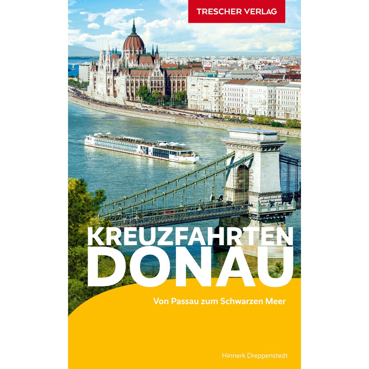 Reiseführer Kreuzfahrten Donau, Ratgeber von Hinnerk Dreppenstedt