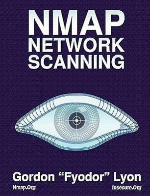 Produktbild Nmap Network Scanning: The Official Guide to Network Discovery and Security Scanning (Englisch, Fyodor Lyon, Gordon, 2009)